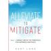 Stress Management: Alleviate To Mitigate