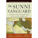 The Sunni Vanguard: Can Egypt, Turkey, and Saudi Arabia Survive the New Middle East?
