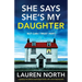 She Says She's My Daughter: A gripping and addictive psychological thriller with a heart-stopping twist