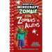 Diary of a Minecraft Zombie Book 19: Zombies Vs. Aliens