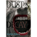 Dust & Decay