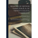 Memoirs of Arthur Hamilton B. A. of Trinity College Cambridge: Extracted from His Letters and Diaries, with Reminiscences of His Conversation by His F