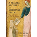 A Female Apostle in Medieval Italy: The Life of Clare of Rimini