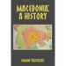 Macedonia: A History