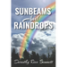 Sunbeams and Raindrops