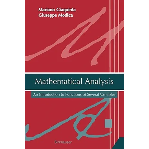 Mathematical Analysis: An Introduction to Functions of Several Variables