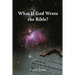 What If God Wrote the Bible?