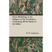 Norse Mythology or the Religion of Our Forefathers Containing All the Myths of the Eddas