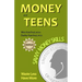 Money and Teens: Savvy Money Skills