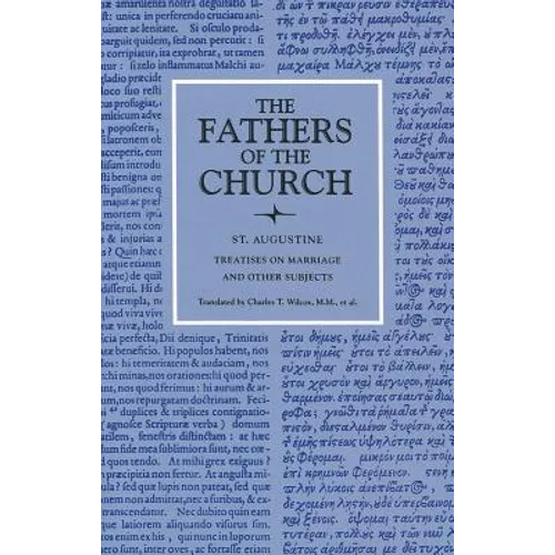 Treatises on Marriage and Other Subjects