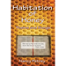 Habitation of Honey