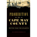 Prohibition in Cape May County: Wetter Than the Atlantic
