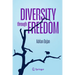 Diversity Through Freedom