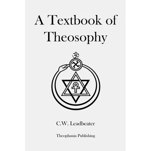 A Textbook of Theosophy