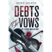 Debts and Vows: The Deirdre and Elio Duet