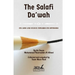 The Salafi Da'wah: its aims and stance towards its opposers