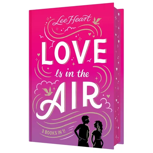 Love Is in the Air 3 Books in 1!: Written in the Stars; Meet Me at Sunset; Playing for Keeps