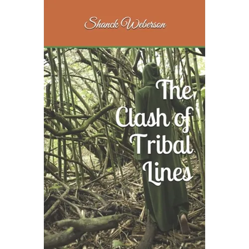 The Clash of Tribal Lines