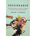 Unthinkable: An Extraordinary Journey Through the World's Strangest Brains