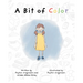 A Bit of Color