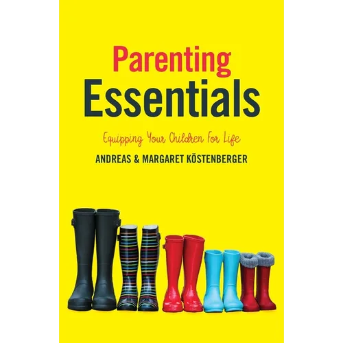 Parenting Essentials: Equipping Your Children for Life