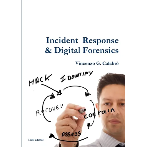 Incident Response & Digital Forensics
