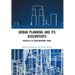 Urban Planning and its Discontents: Practice in Contemporary India
