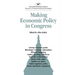 Making Economic Policy in Congress (AEI studies)