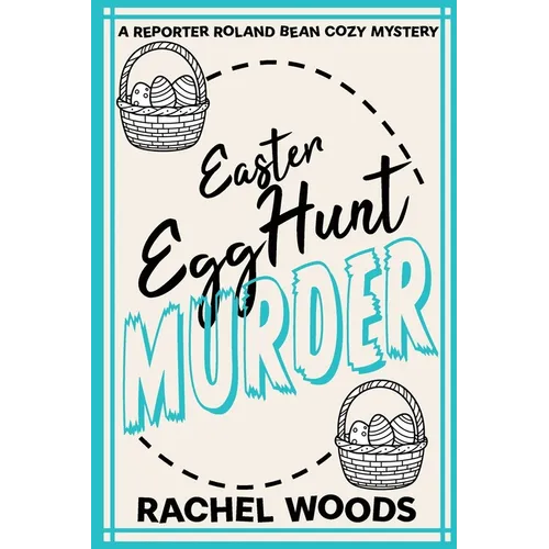Easter Egg Hunt Murder
