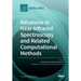 Advances in Near Infrared Spectroscopy and Related Computational Methods