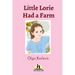 Little Lorie Had a Farm