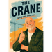 The Crane: Lifting each other up!