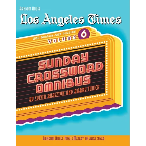 Los Angeles Times Sunday Crossword Omnibus, Volume 6