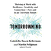Tomorrowmind: Thriving at Work with Resilience, Creativity, and Connection--Now and in an Uncertain Future