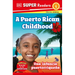 DK Super Readers Level 1 Bilingual a Puerto Rican Childhood - Una Infancia Puertorriqueña
