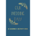 Our Wedding Day: A Coloring & Activity Book For Kids, Blue & Gold