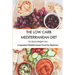 The Low Carb Mediterranean Diet For Quick Weight Loss_ 5 Ingredient Mediterranean Food For Beginners: 30-Minute Mediterranean Diet Cookbook