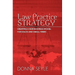 Law Practice Strategy: Creating a New Business Model for Solos and Small Firms