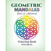 Geometric Mandalas - Basic to Advanced: Coloring Book