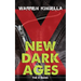 New Dark Ages: The X Gang