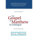 The Gospel of Matthew in Dialogue