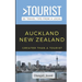 Greater Than a Tourist- Auckland New Zealand: 50 Travel Tips from a Local