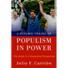 A Dynamic Theory of Populism in Power: The Andes in Comparative Perspective