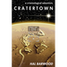 Cratertown: A Criminological Adventure