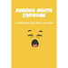 Burning Mouth Syndrome: Everything You Need To Know: Burning Mouth Syndrome Causes