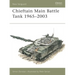 Chieftain Main Battle Tank 1965-2003