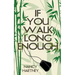 If You Walk Long Enough