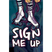 Sign Me Up
