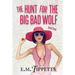 The Hunt for the Big Bad Wolf
