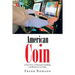 American Coin: A True Story of Betrayal, Gambling, and Murder in Las Vegas